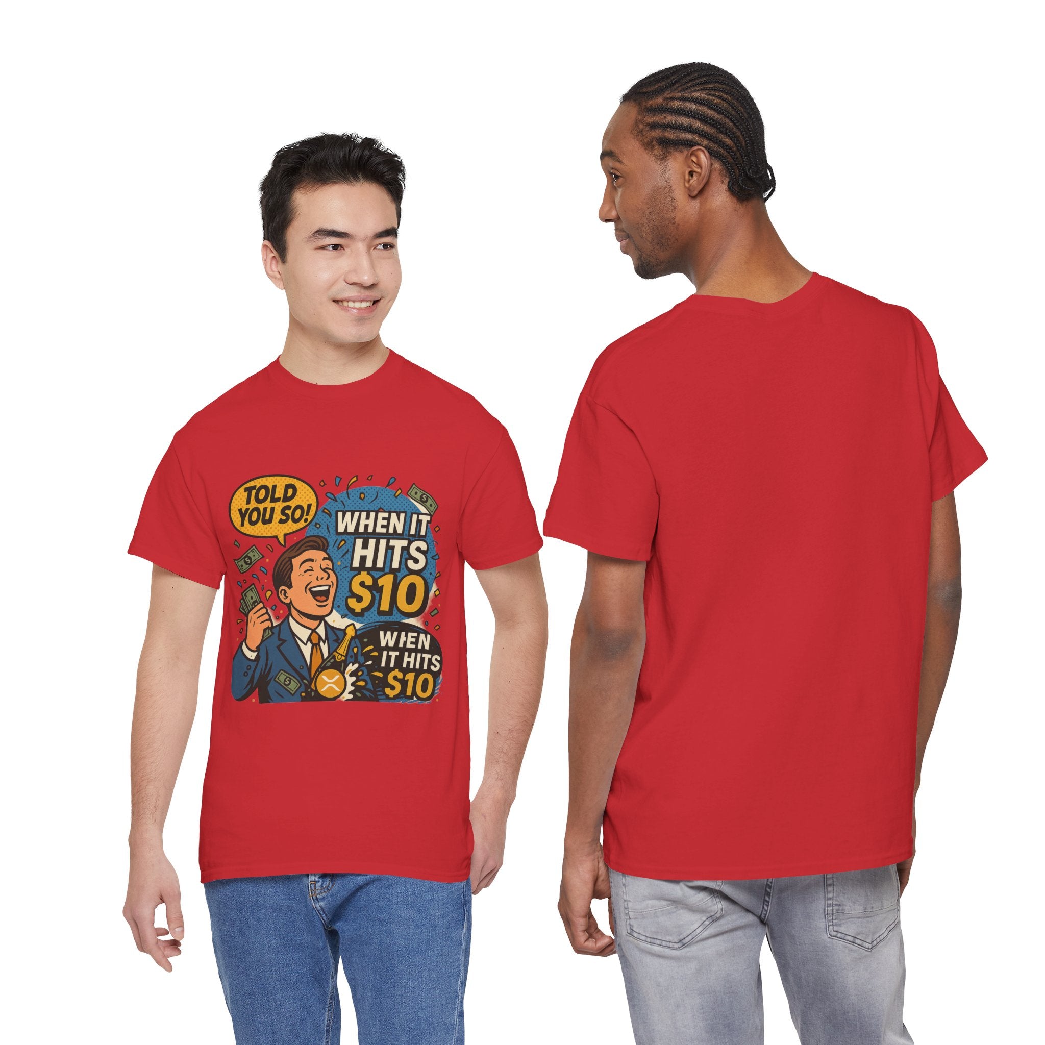 When It Hits 10 T-Shirt — Funny Crypto / Stock Trading Graphic Tee ("Told You So")