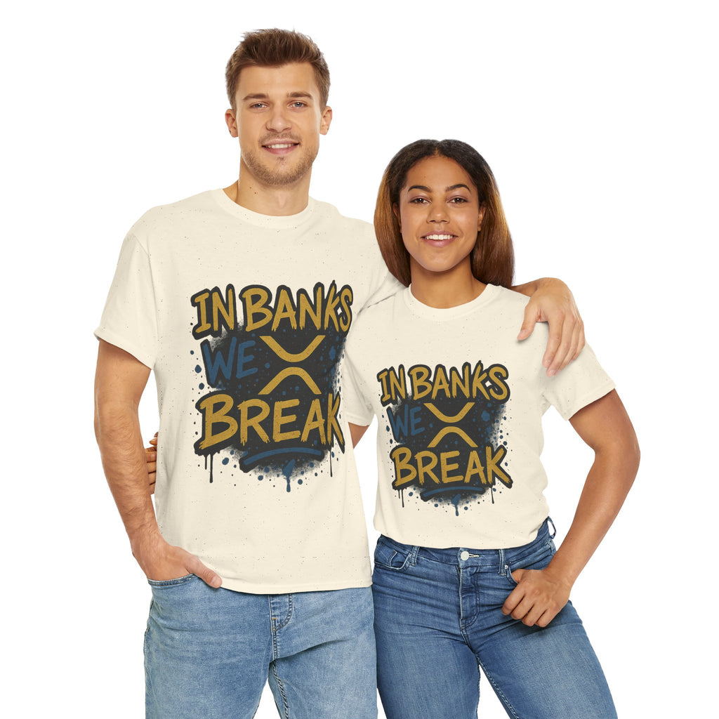 Ripple 'In Banks We Break' Graphic Tee — Crypto XRP Streetwear