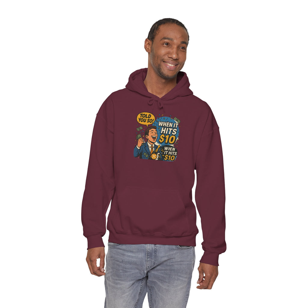Hoodie — “When it Hits 10” Funny Stock Market Meme Hoodie