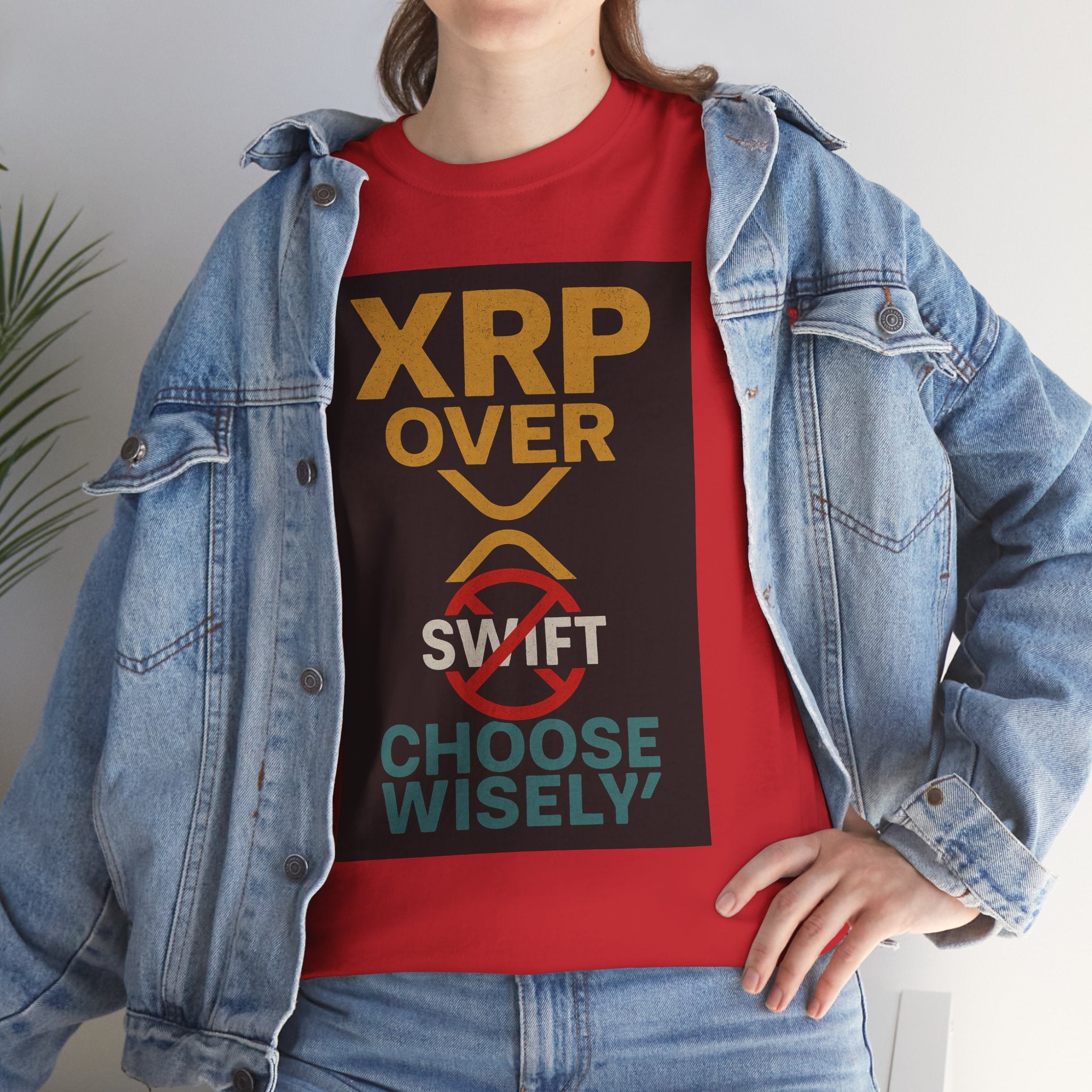 XRP Over SWIFT Choose Wisely Tee