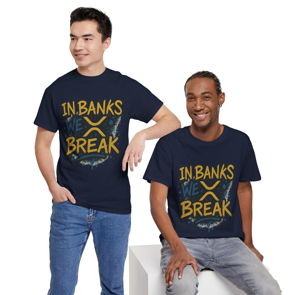 Ripple 'In Banks We Break' Graphic Tee — Crypto XRP Streetwear