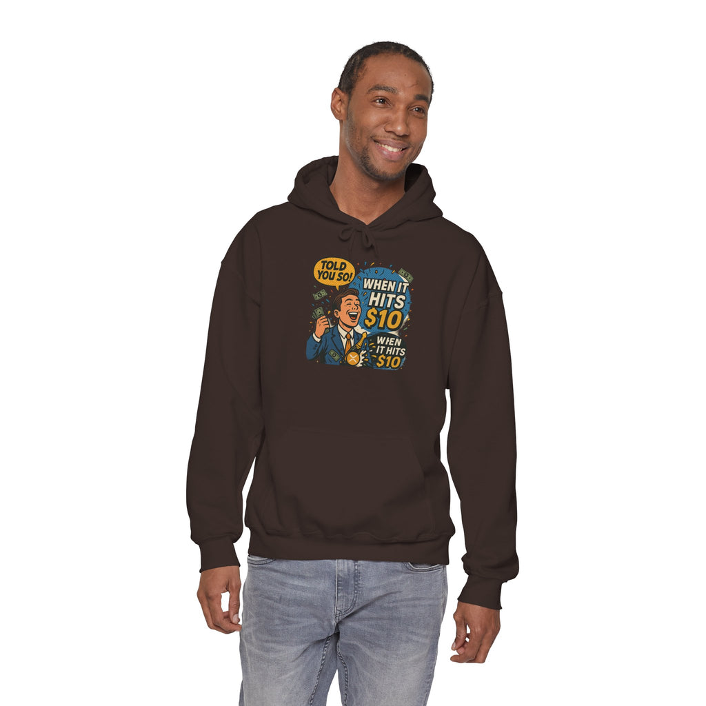 Hoodie — “When it Hits 10” Funny Stock Market Meme Hoodie