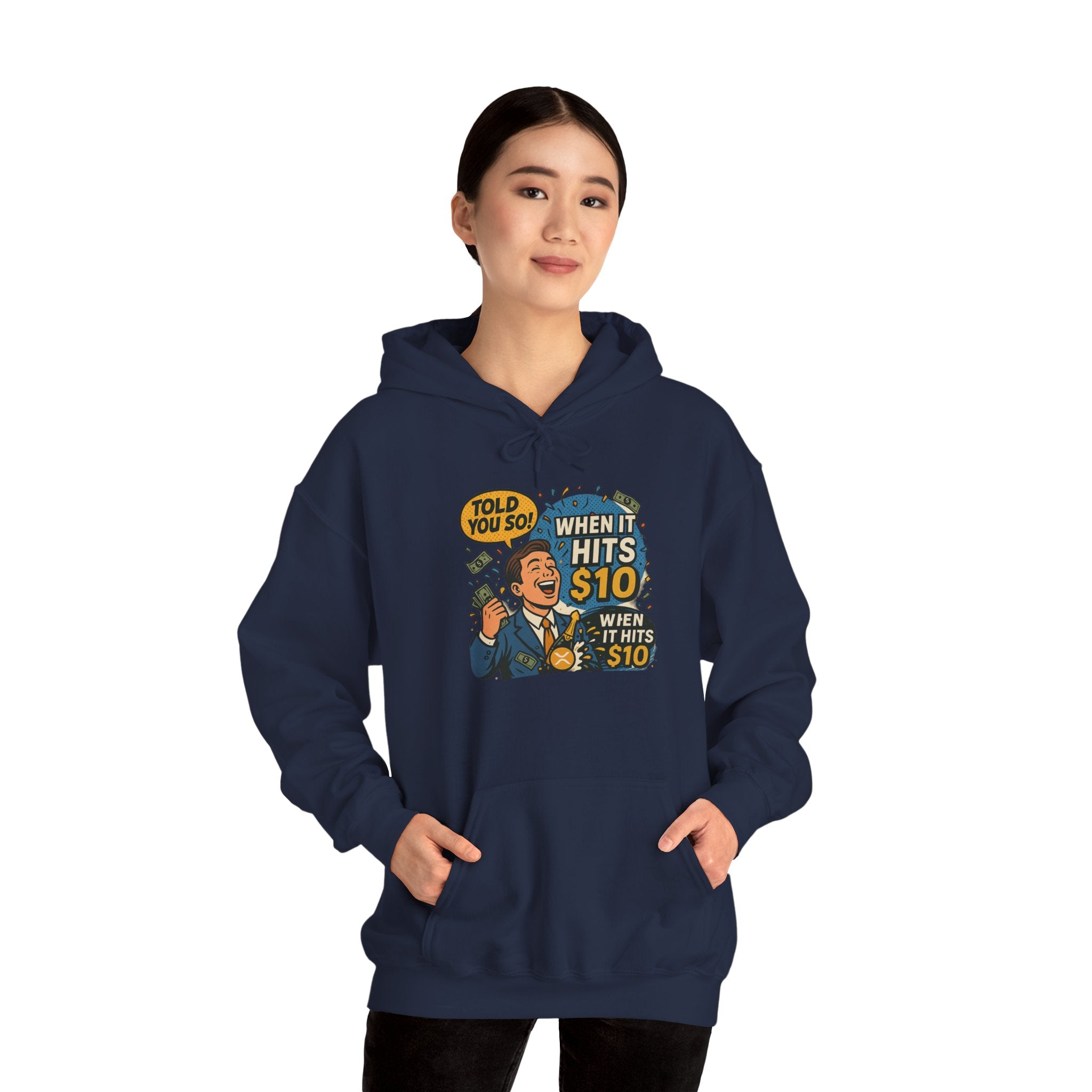 Hoodie — “When it Hits 10” Funny Stock Market Meme Hoodie