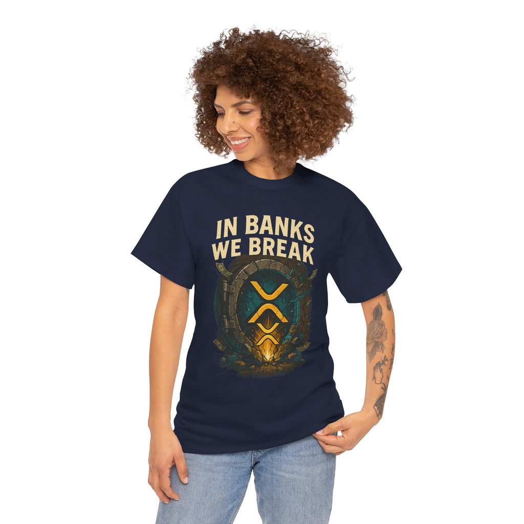 In Banks We Break XRP Crypto Graphic Tee