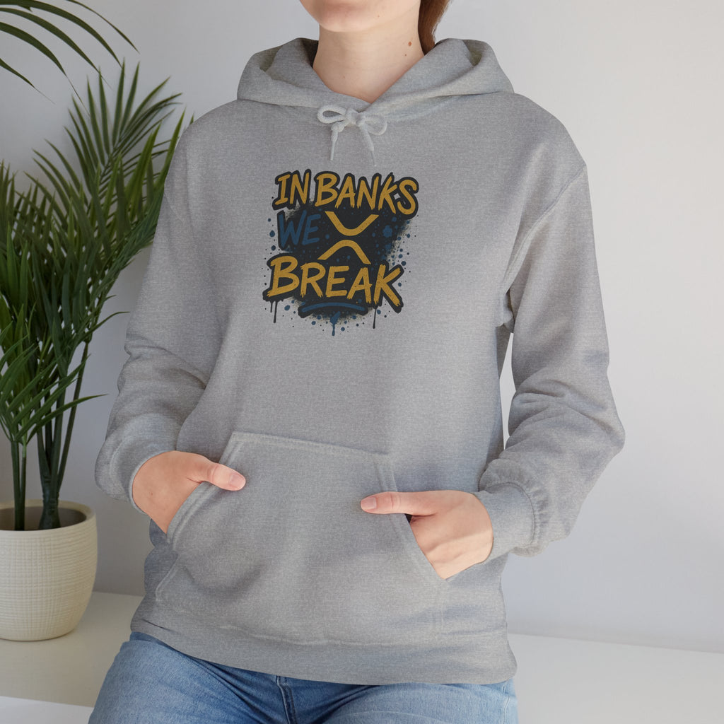 In Banks We Break Hoodie — Streetwear Graffiti Hoodie for Urban Style