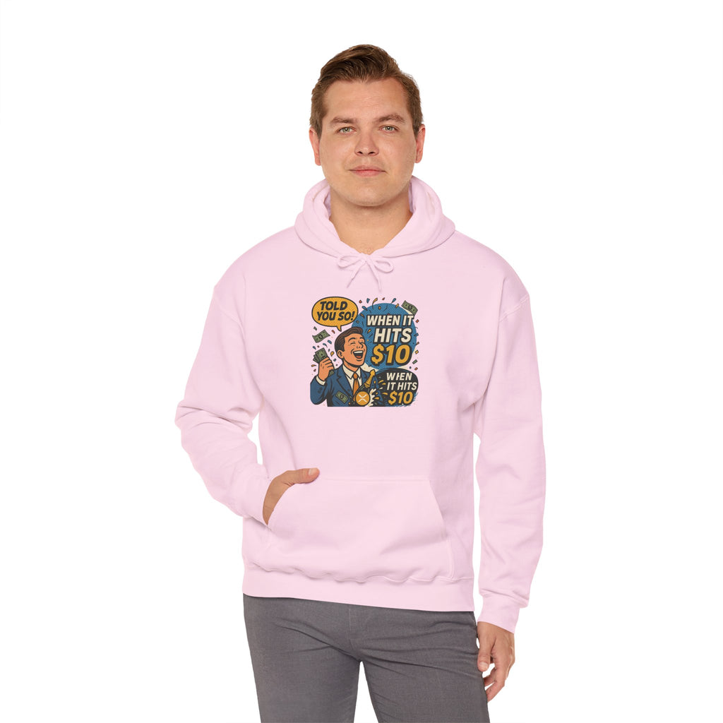 Hoodie — “When it Hits 10” Funny Stock Market Meme Hoodie