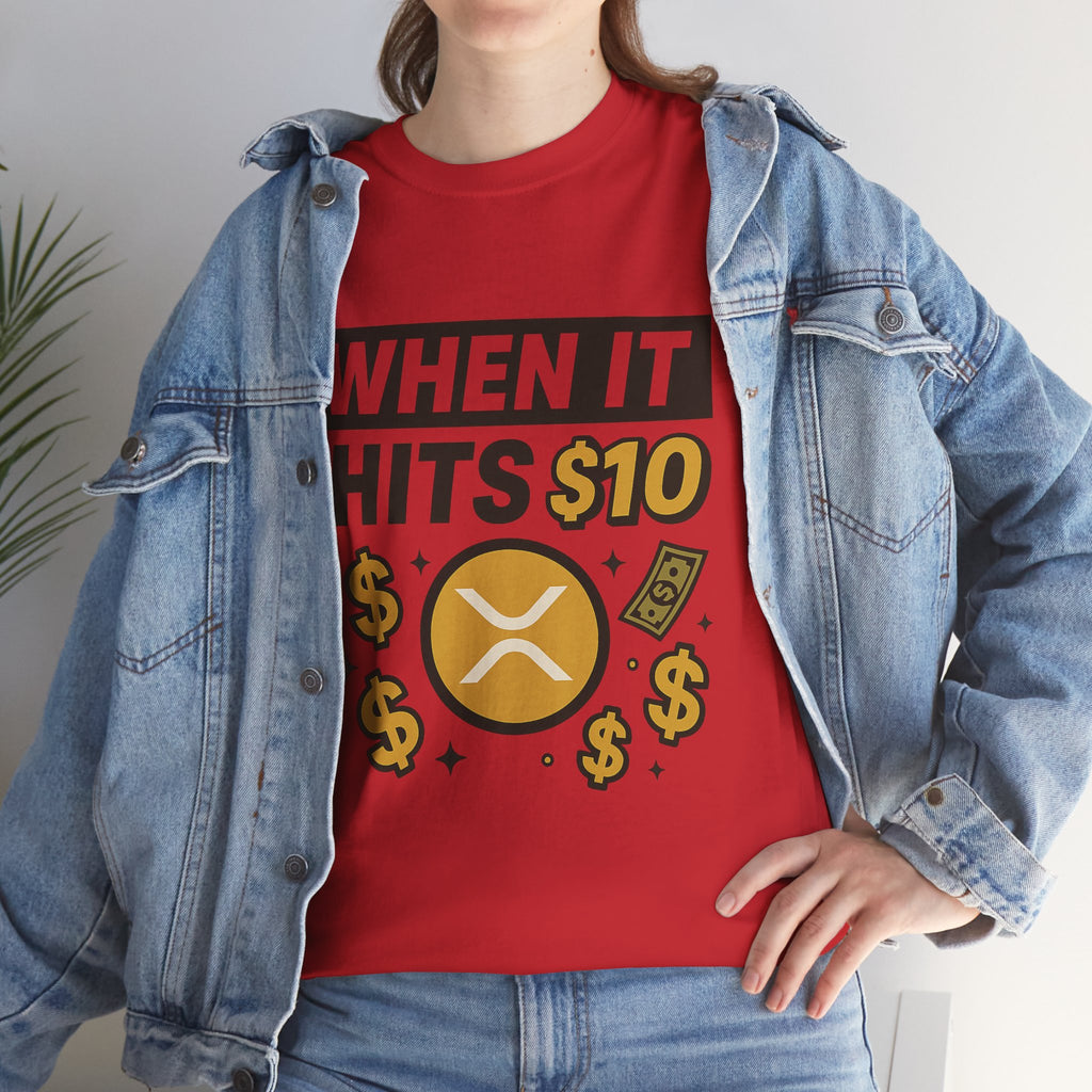 Crypto Tee - "When It Hits 10" Ripple XRP Meme Shirt