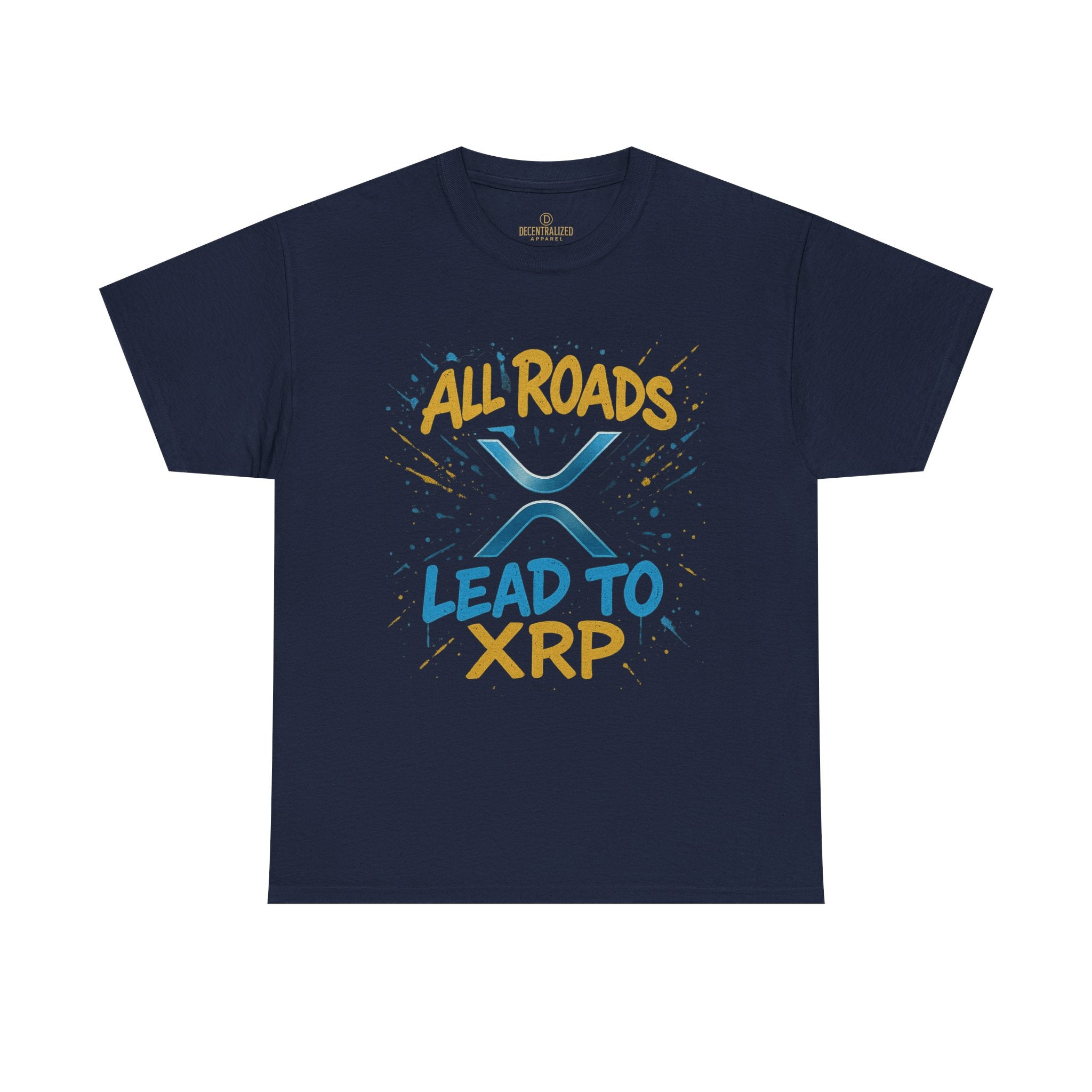 XRP Crypto Tee — "All Roads Lead to XRP" Casual Cryptocurrency Shirt