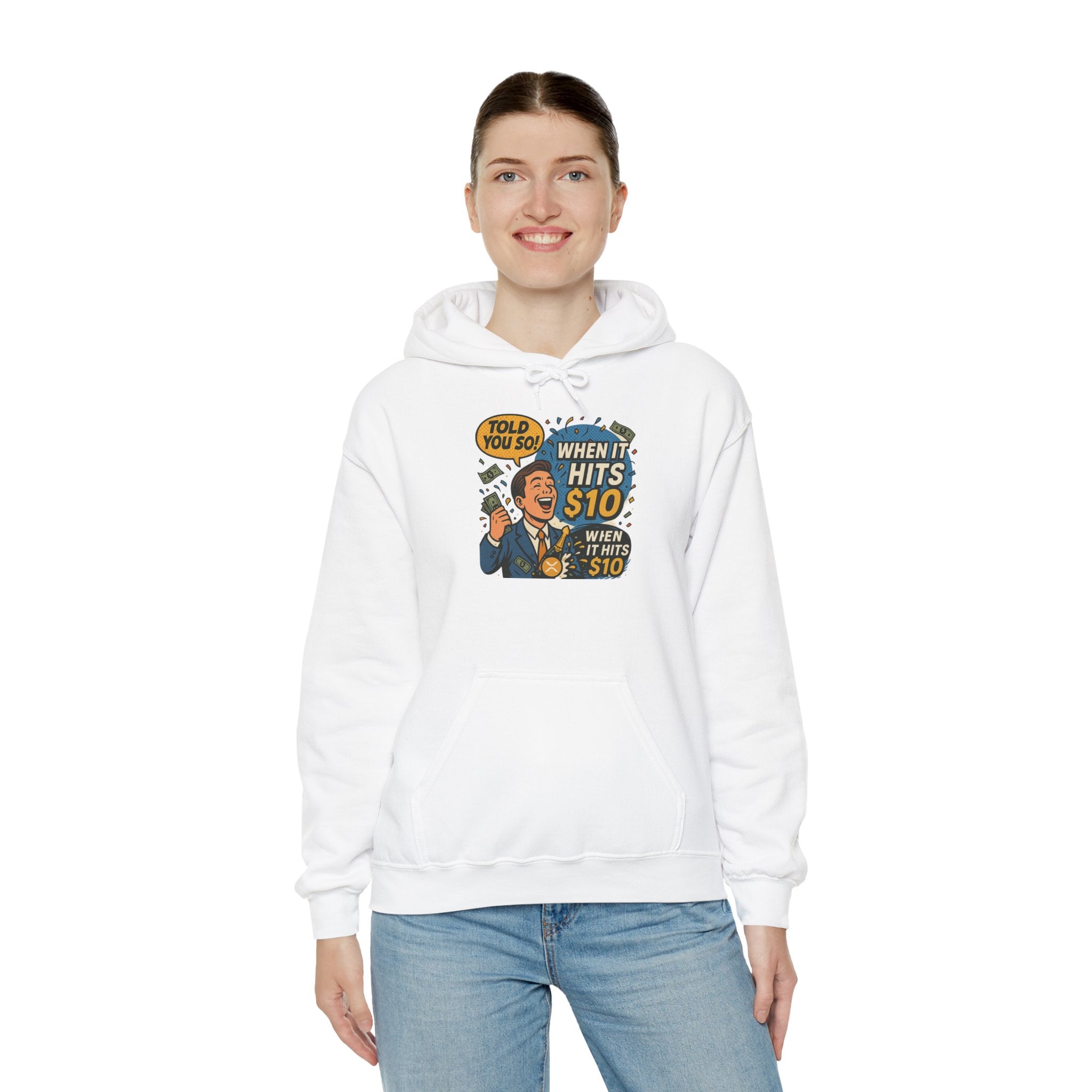 Hoodie — “When it Hits 10” Funny Stock Market Meme Hoodie