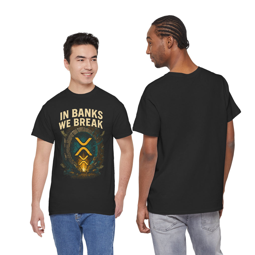 In Banks We Break XRP Crypto Graphic Tee