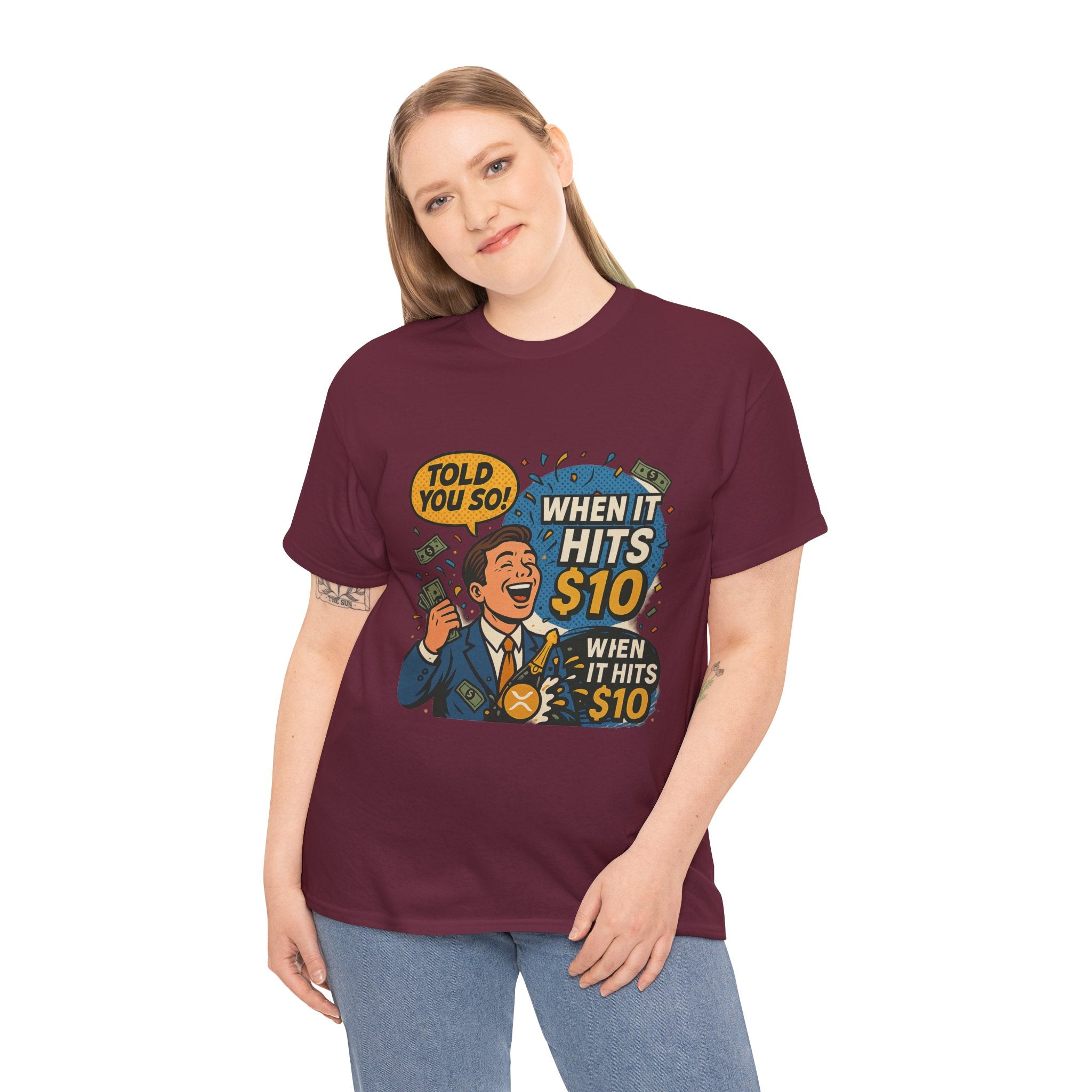 When It Hits 10 T-Shirt — Funny Crypto / Stock Trading Graphic Tee ("Told You So")