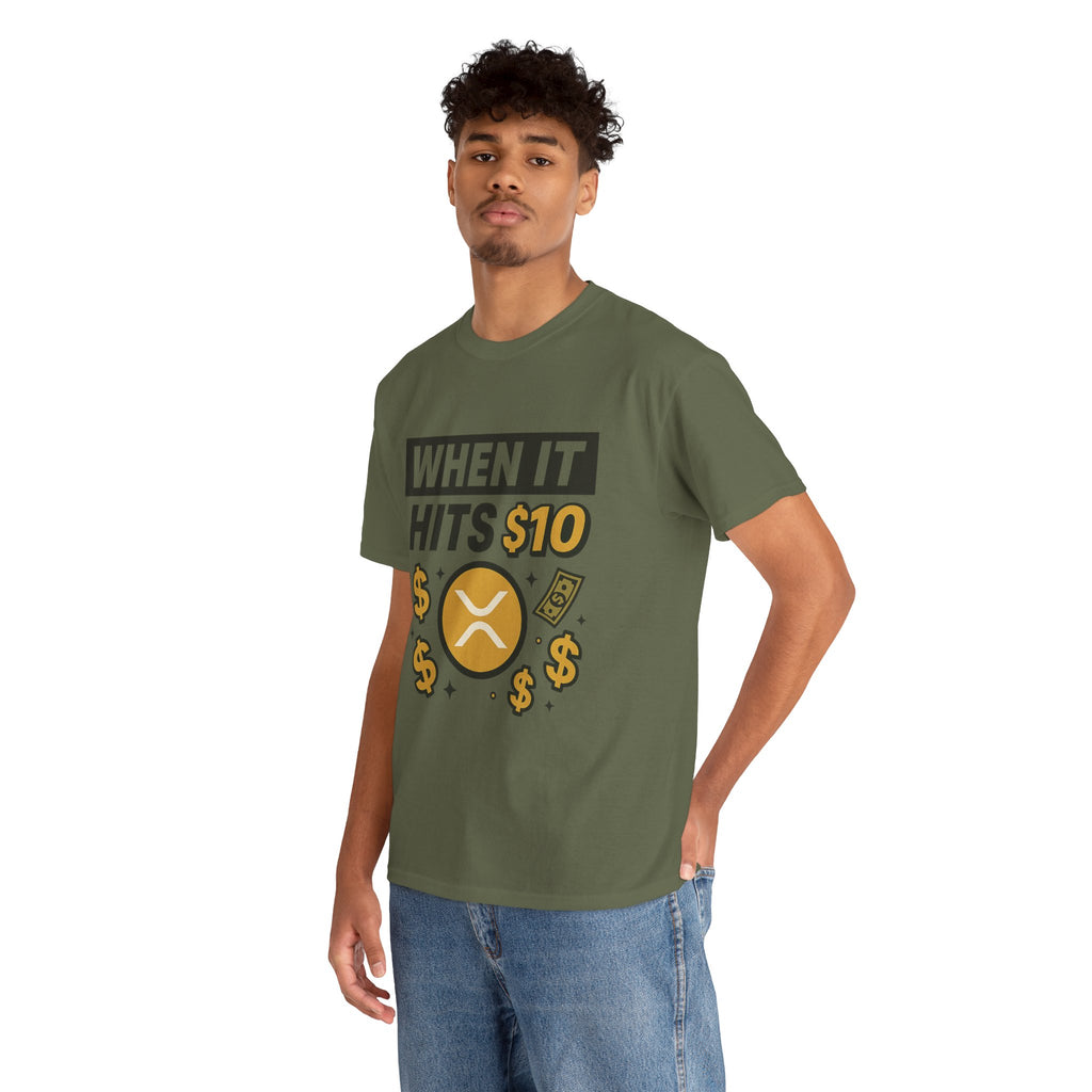 Crypto Tee - "When It Hits 10" Ripple XRP Meme Shirt