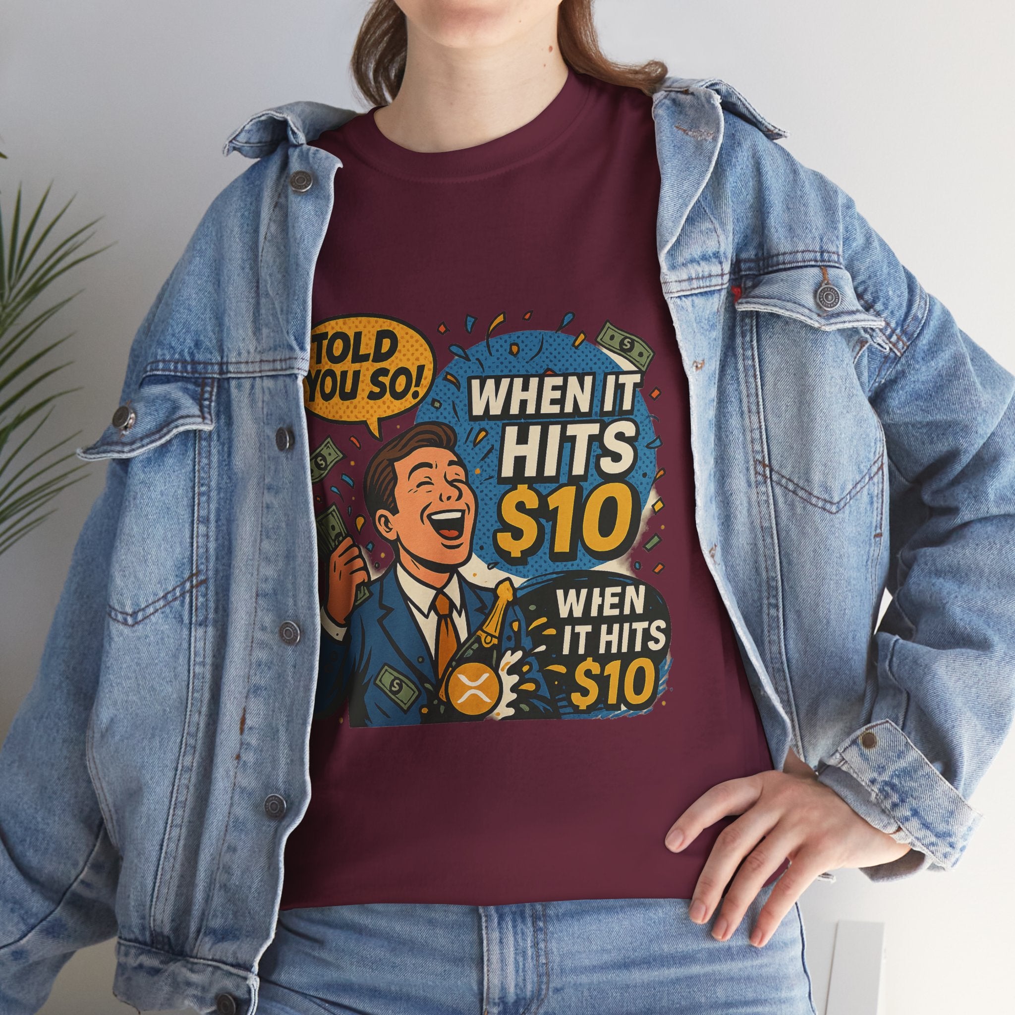 When It Hits 10 T-Shirt — Funny Crypto / Stock Trading Graphic Tee ("Told You So")