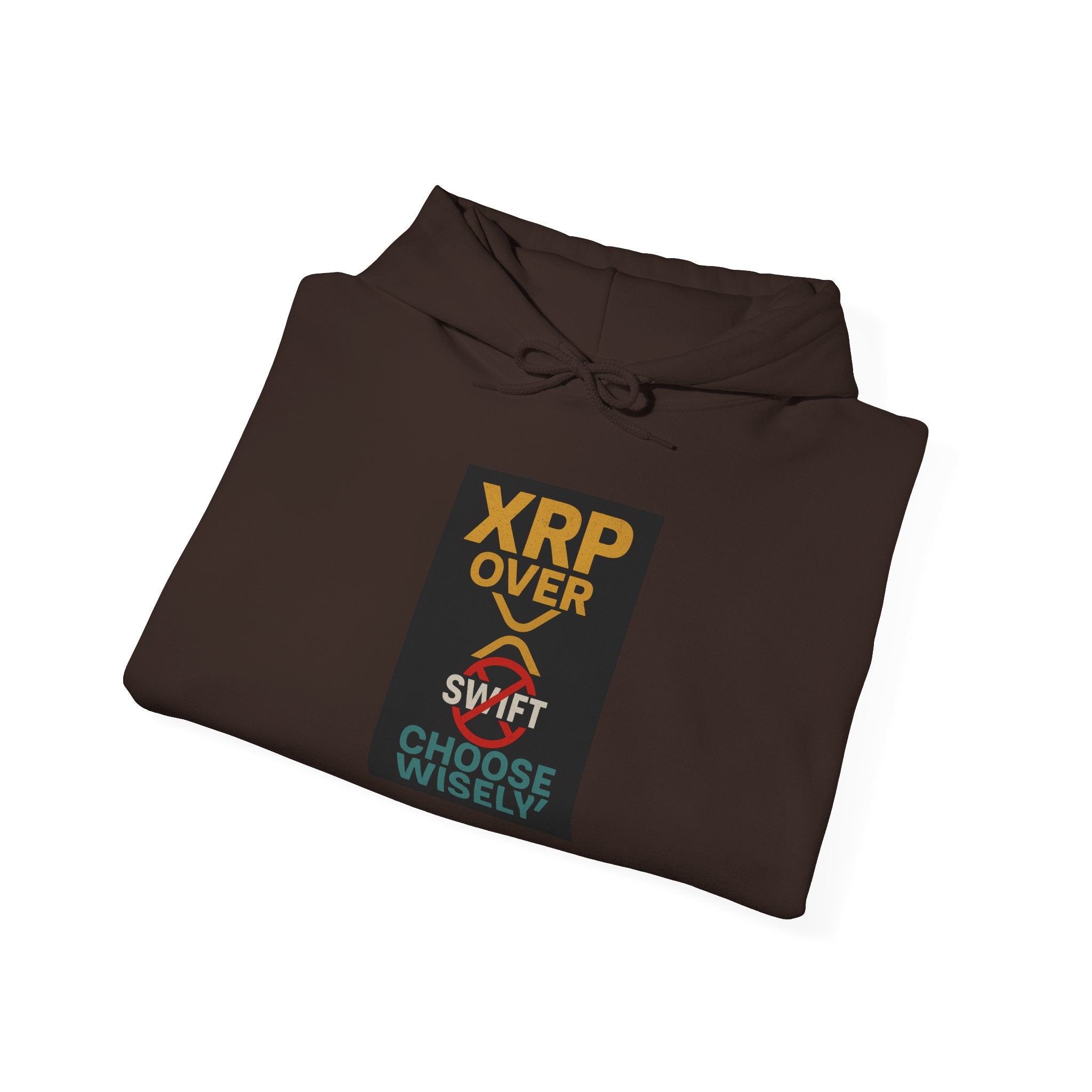 XRP Over Swift Hoodie - "Choose Wisely" Crypto Advocacy Sweatshirt