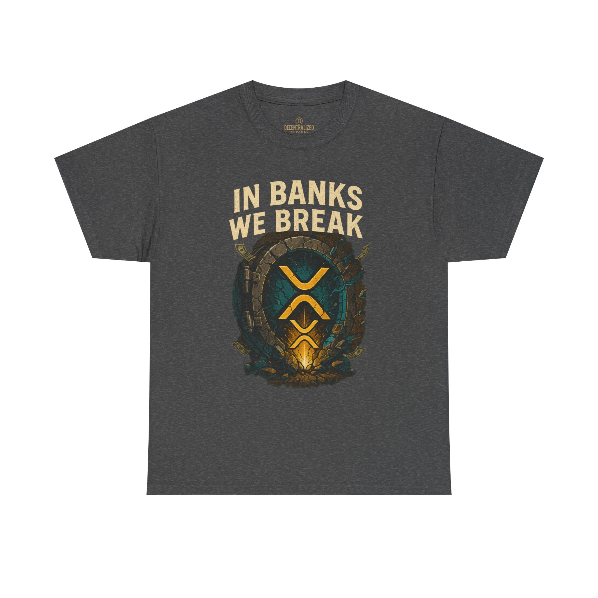 In Banks We Break XRP Crypto Graphic Tee