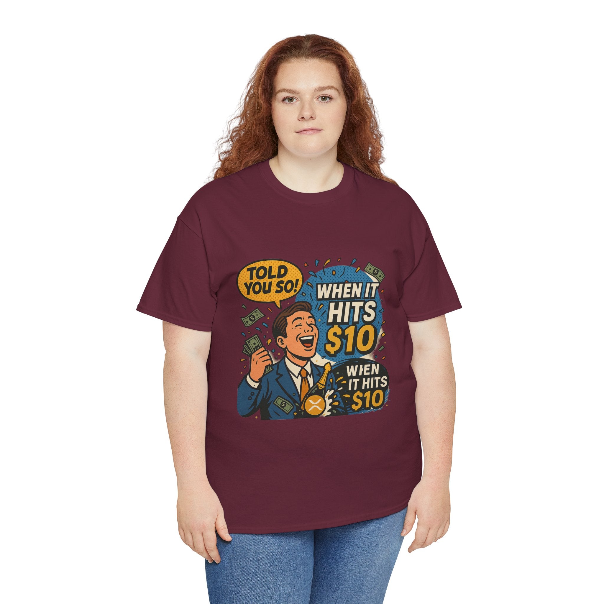 When It Hits 10 T-Shirt — Funny Crypto / Stock Trading Graphic Tee ("Told You So")