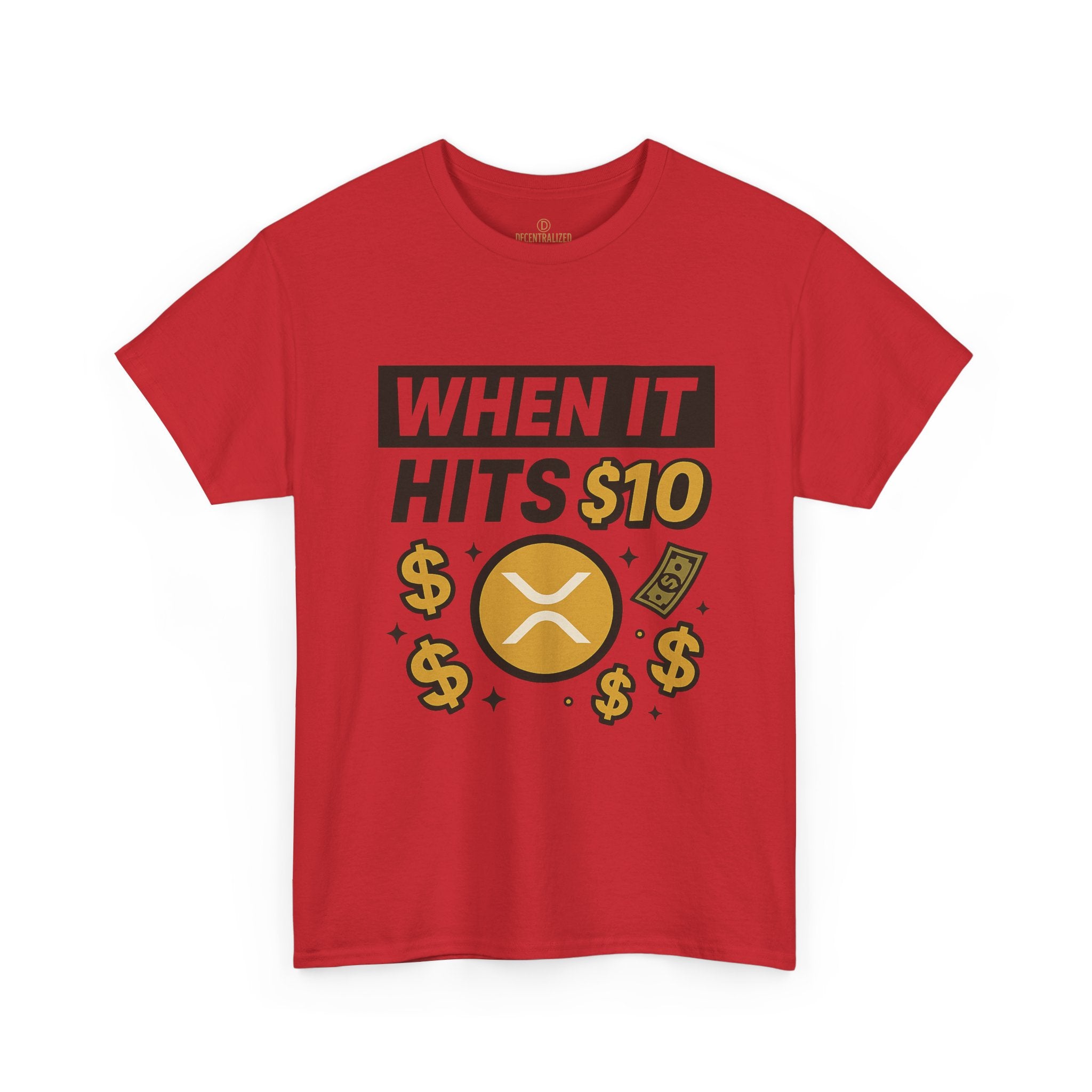 Crypto Tee - "When It Hits 10" Ripple XRP Meme Shirt