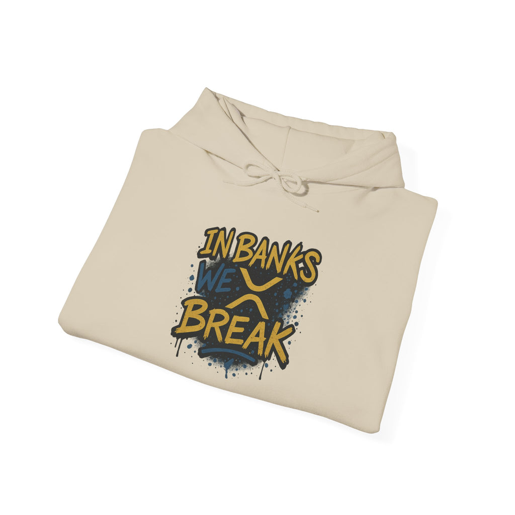 In Banks We Break Hoodie — Streetwear Graffiti Hoodie for Urban Style