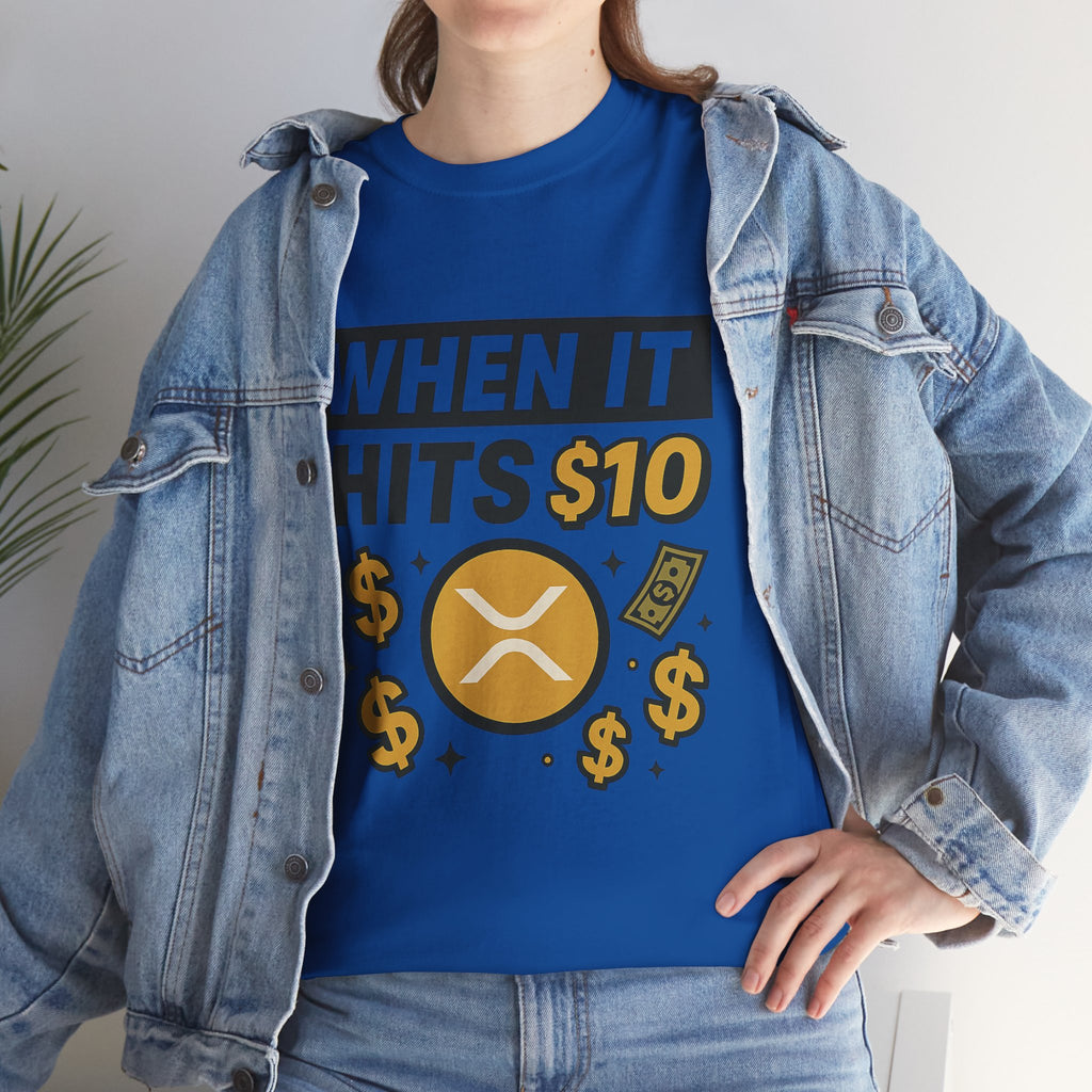 Crypto Tee - "When It Hits 10" Ripple XRP Meme Shirt