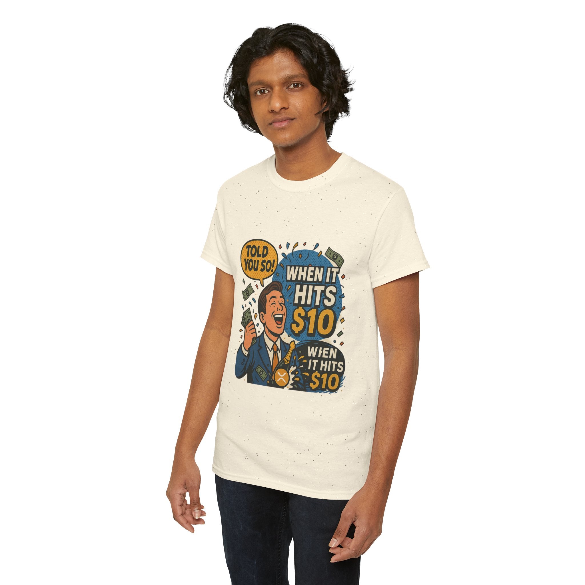 When It Hits 10 T-Shirt — Funny Crypto / Stock Trading Graphic Tee ("Told You So")