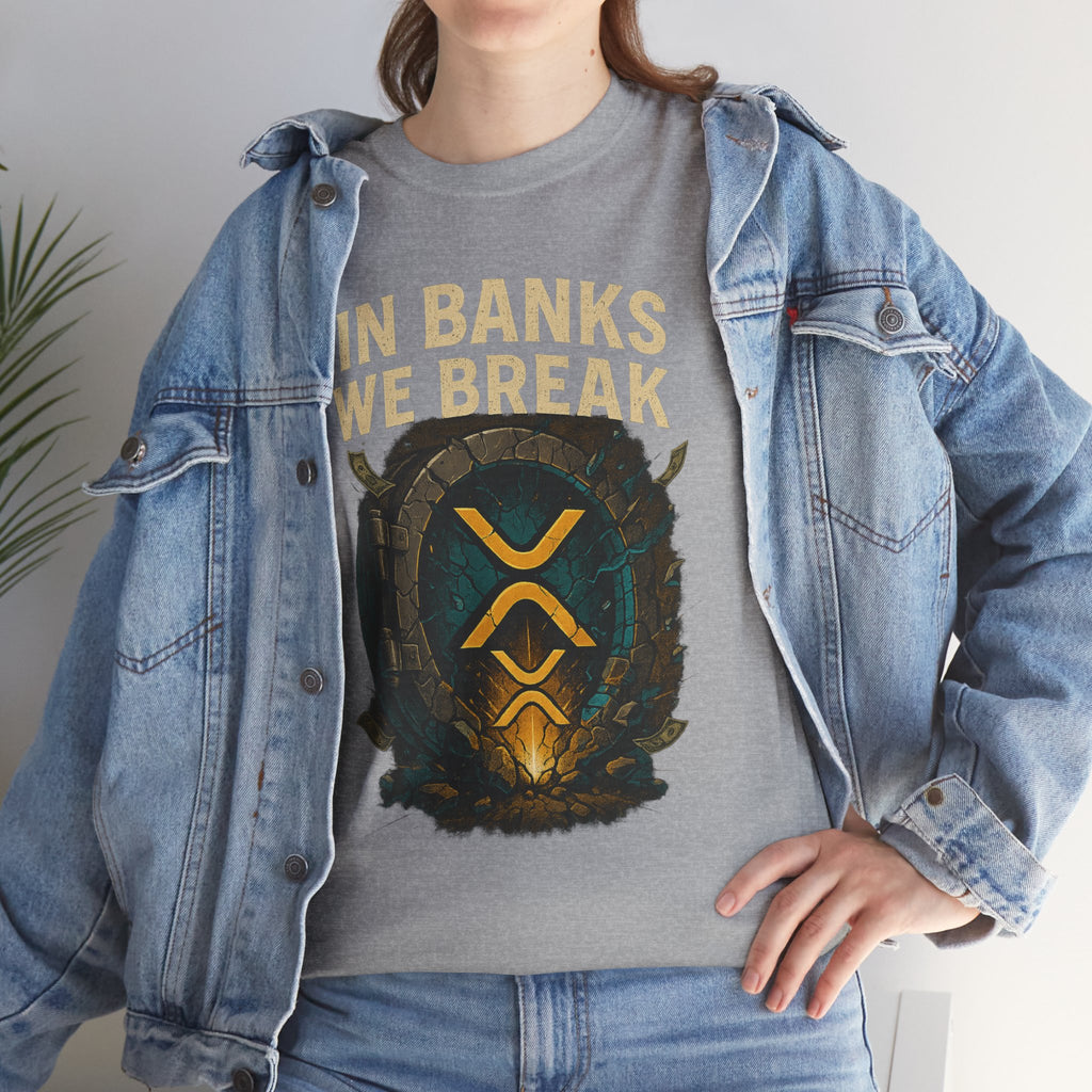 In Banks We Break XRP Crypto Graphic Tee