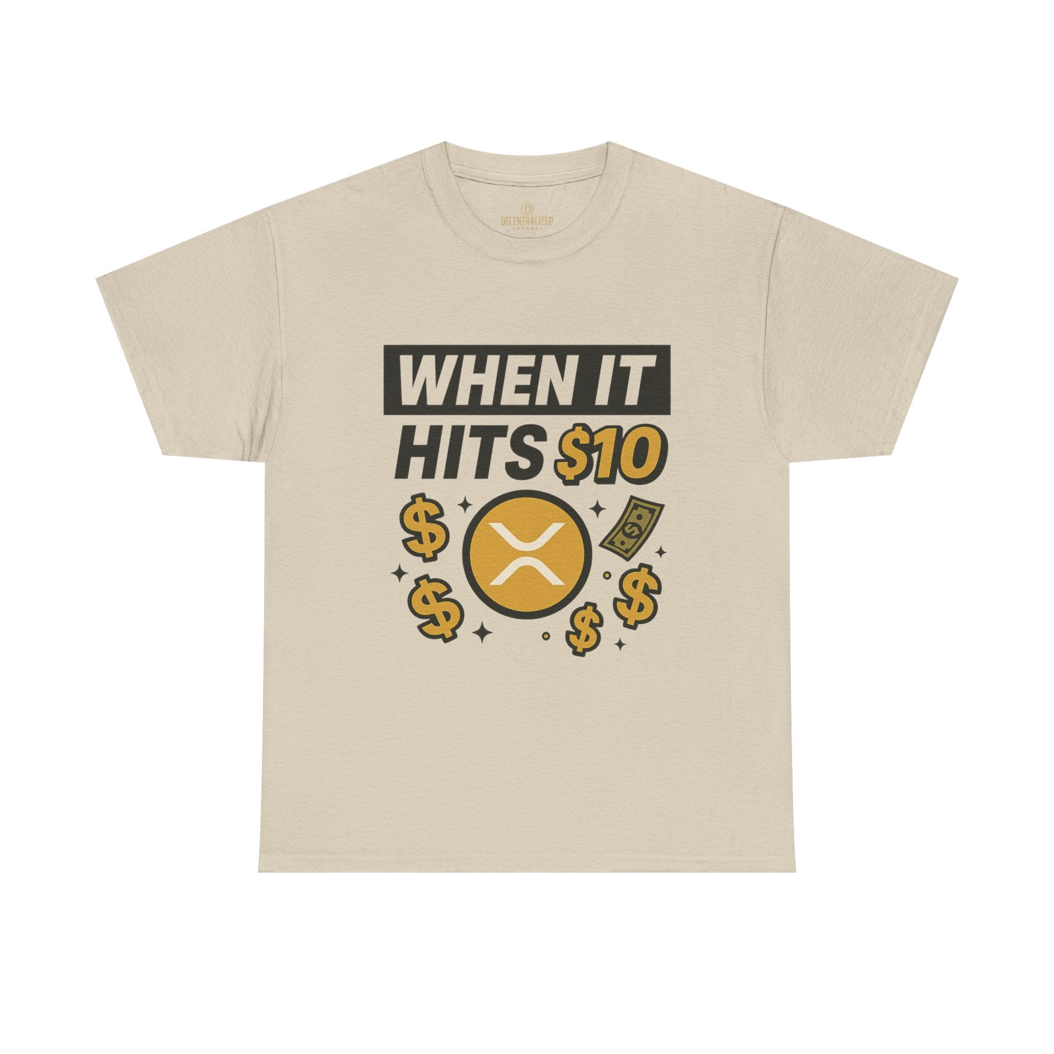 Crypto Tee - "When It Hits 10" Ripple XRP Meme Shirt