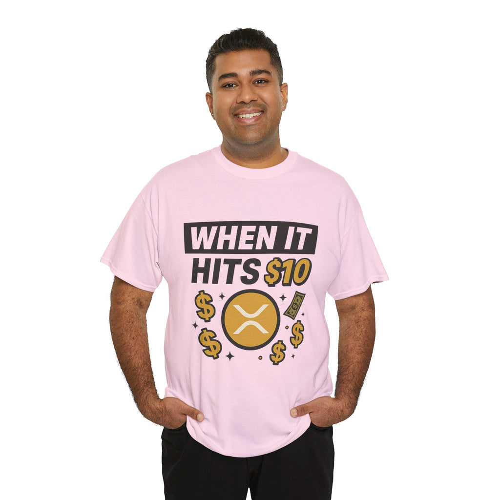 Crypto Tee - "When It Hits 10" Ripple XRP Meme Shirt