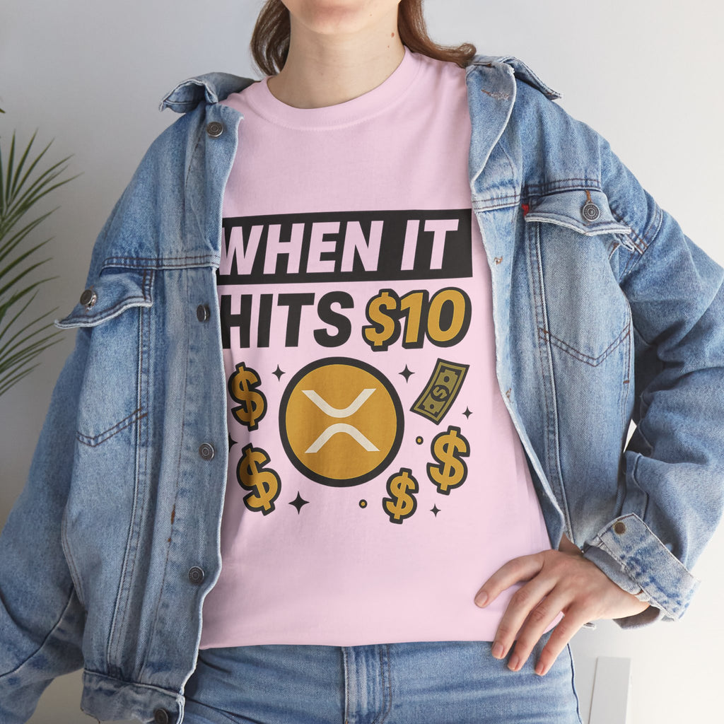 Crypto Tee - "When It Hits 10" Ripple XRP Meme Shirt