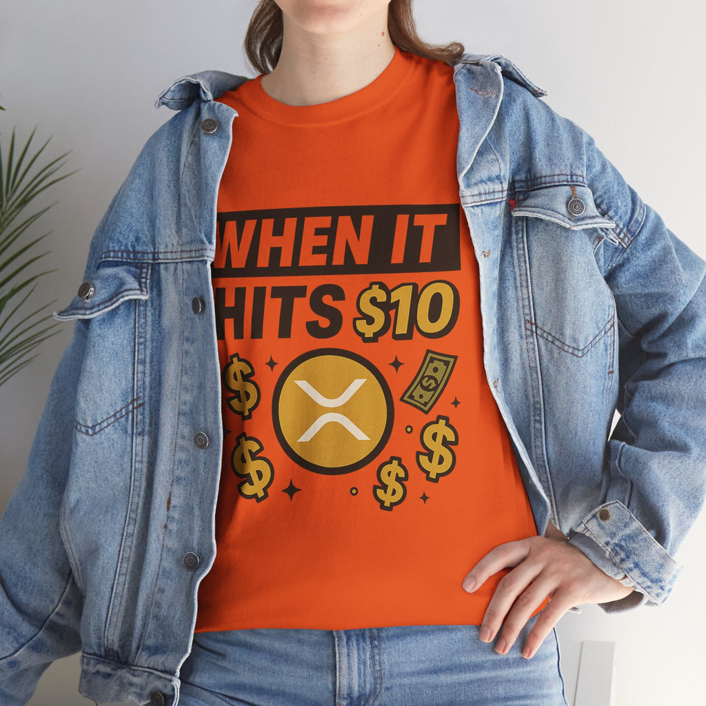 Crypto Tee - "When It Hits 10" Ripple XRP Meme Shirt
