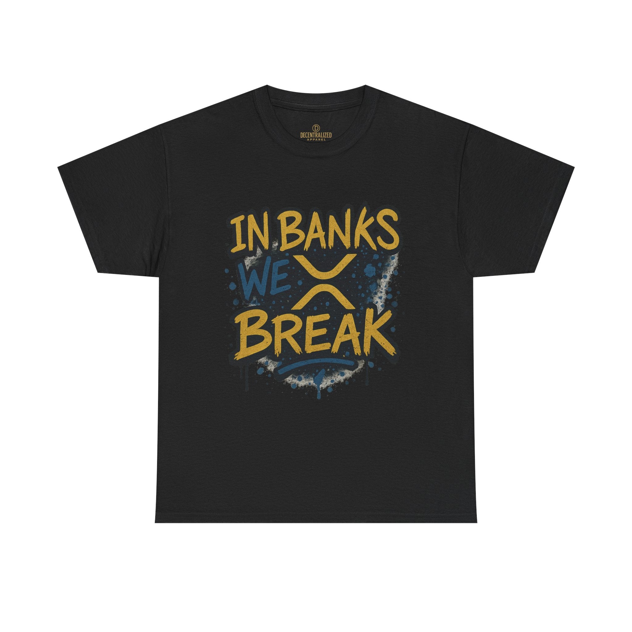 Ripple 'In Banks We Break' Graphic Tee — Crypto XRP Streetwear