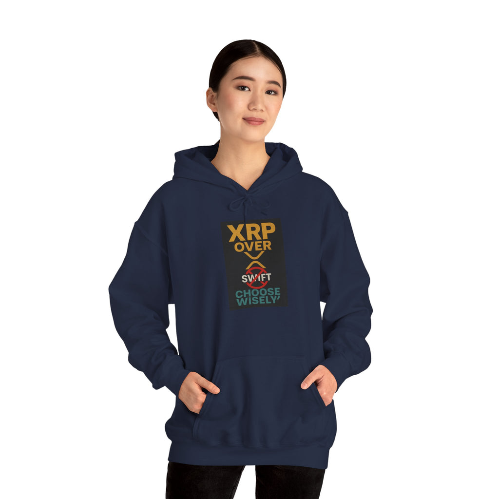 XRP Over Swift Hoodie - "Choose Wisely" Crypto Advocacy Sweatshirt