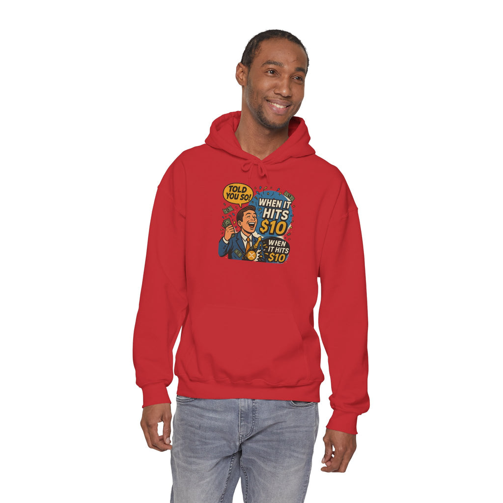 Hoodie — “When it Hits 10” Funny Stock Market Meme Hoodie