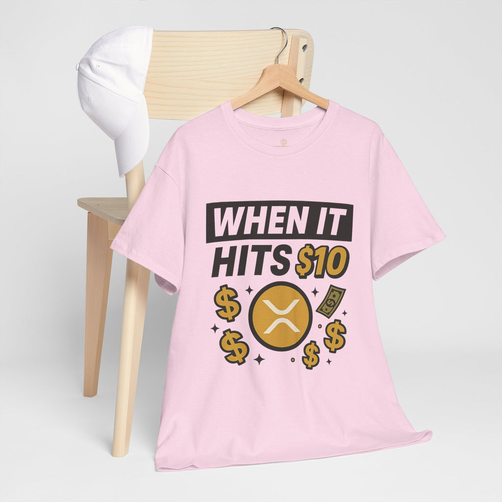 Crypto Tee - "When It Hits 10" Ripple XRP Meme Shirt