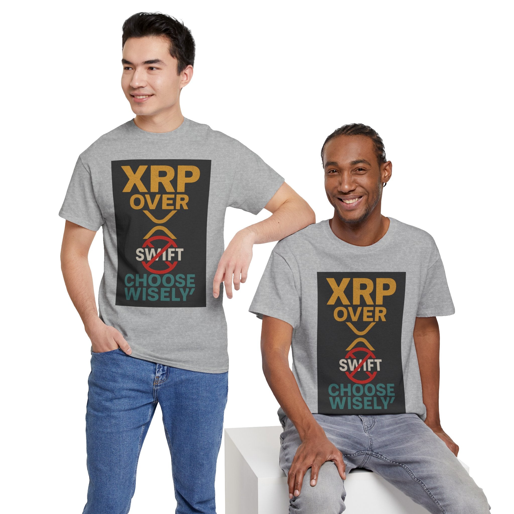 XRP Over SWIFT Choose Wisely Tee