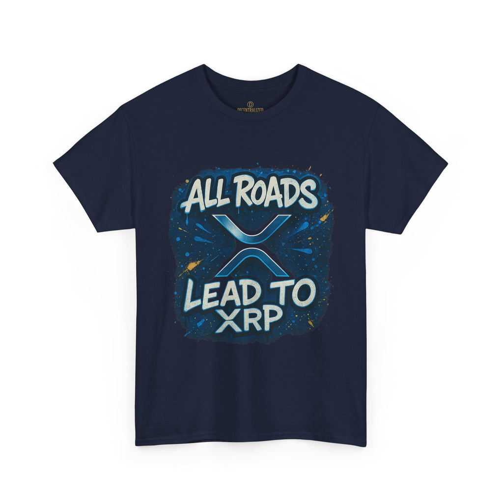 XRP Crypto T-Shirt — "All Roads Lead to XRP" Graphic Tee