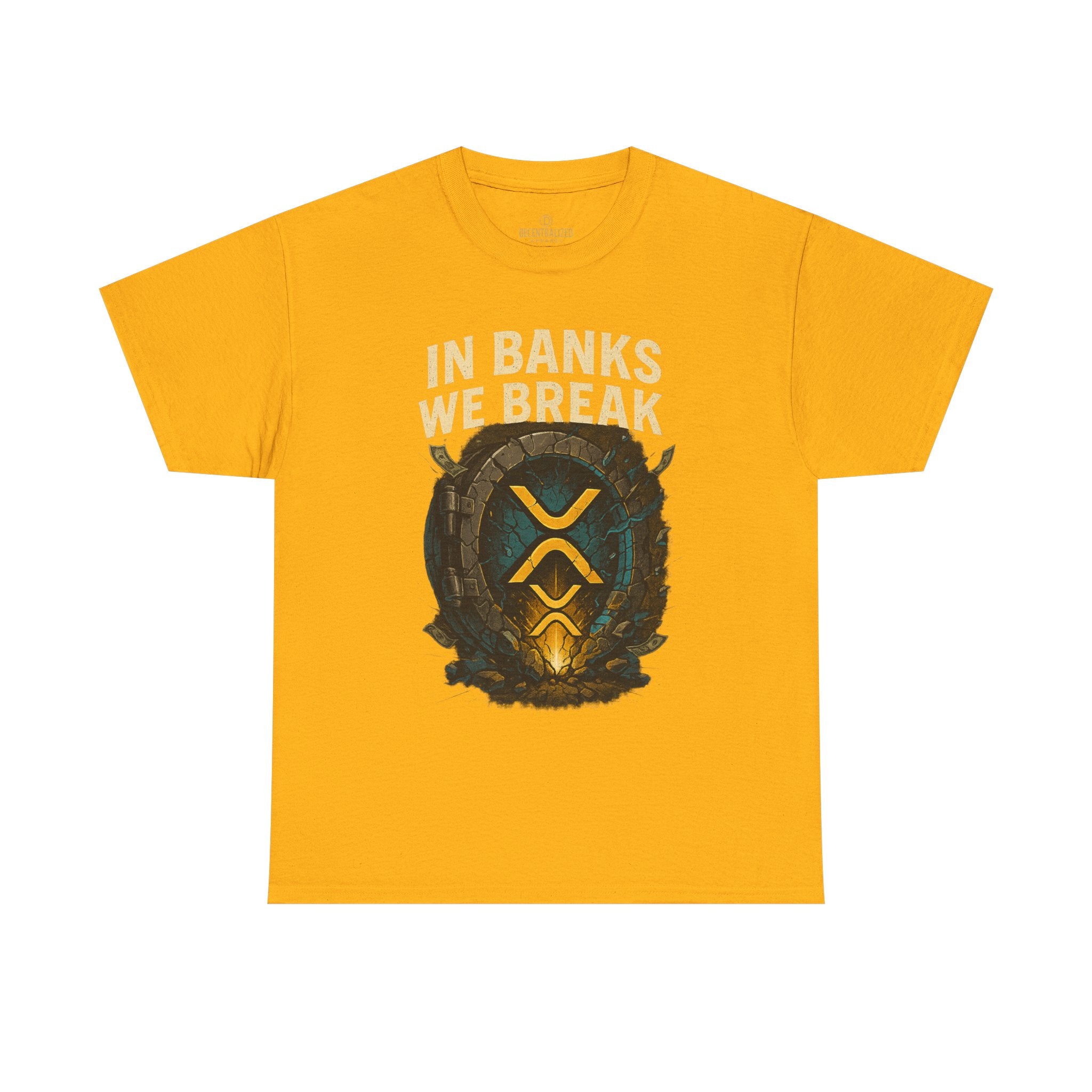 In Banks We Break XRP Crypto Graphic Tee