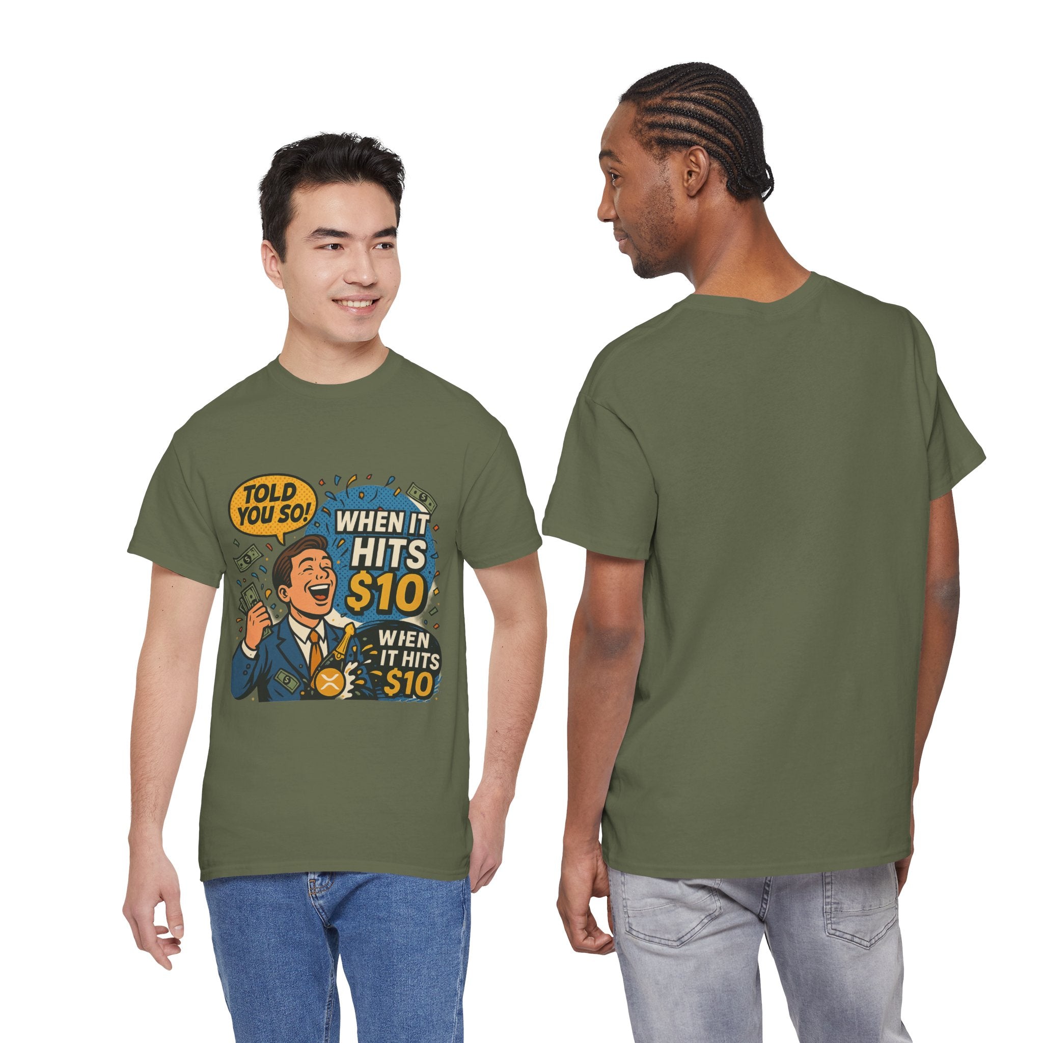 When It Hits 10 T-Shirt — Funny Crypto / Stock Trading Graphic Tee ("Told You So")