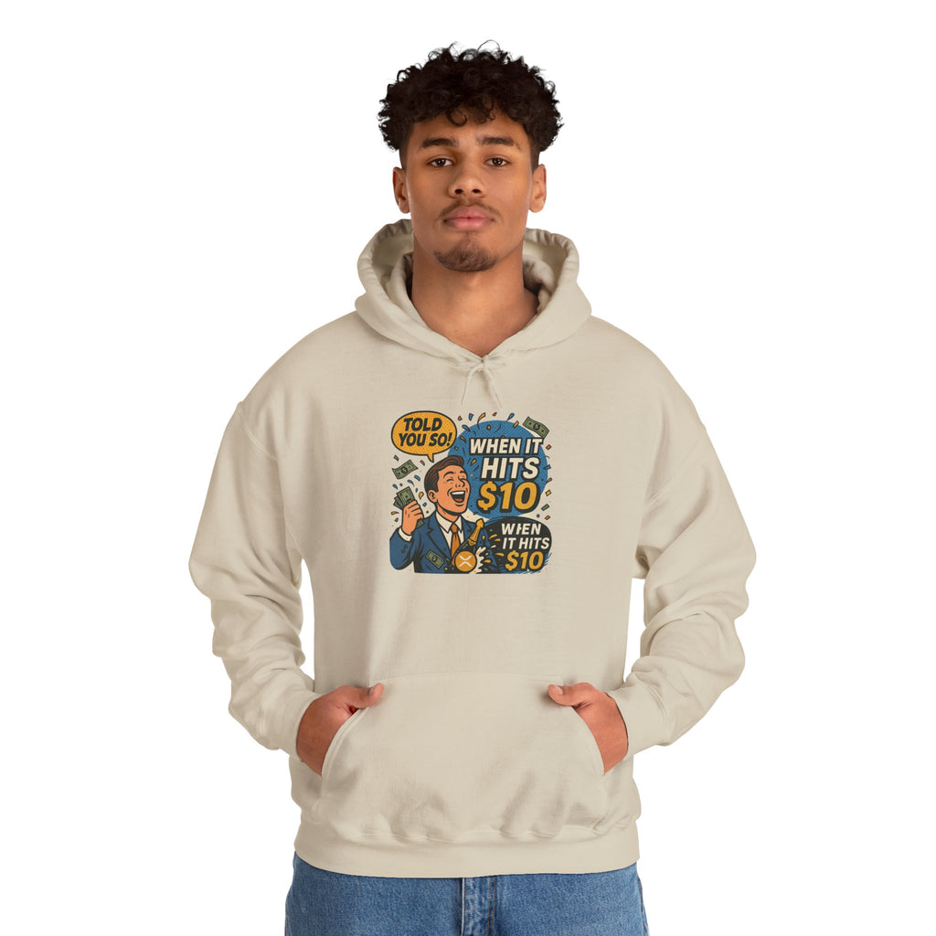 Hoodie — “When it Hits 10” Funny Stock Market Meme Hoodie