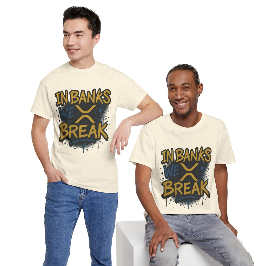 Ripple 'In Banks We Break' Graphic Tee — Crypto XRP Streetwear