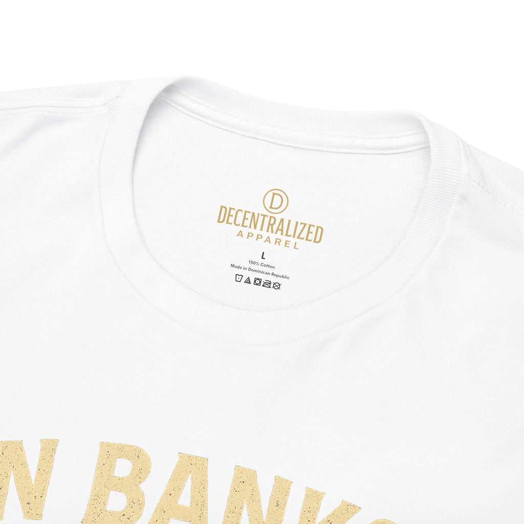 In Banks We Break XRP Crypto Graphic Tee