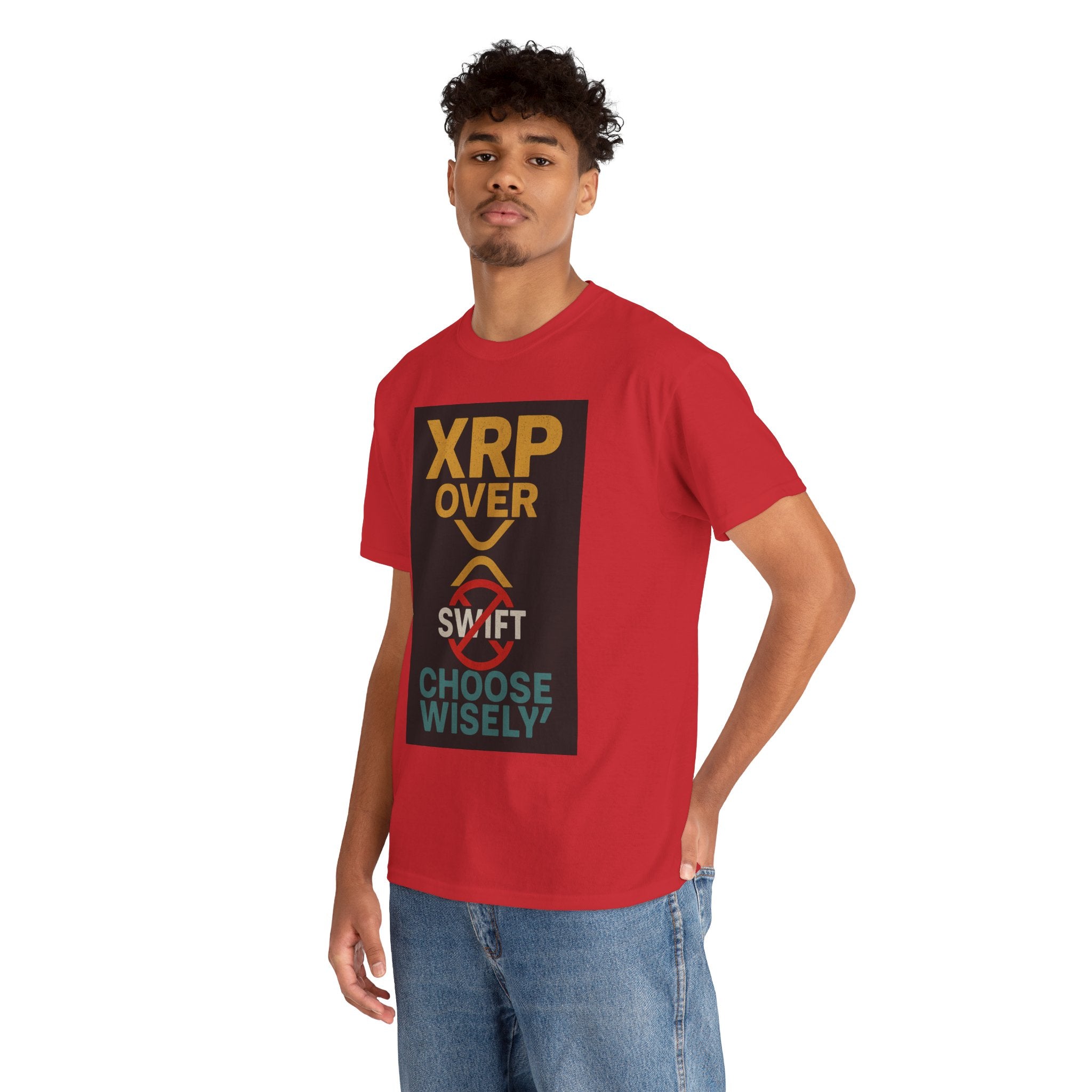 XRP Over SWIFT Choose Wisely Tee