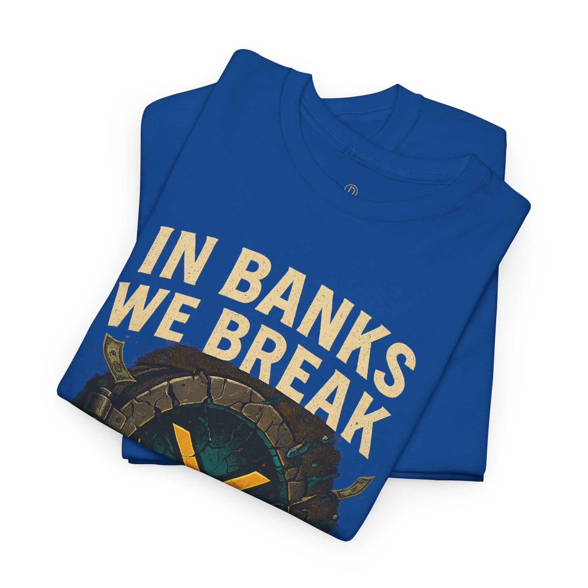 In Banks We Break XRP Crypto Graphic Tee