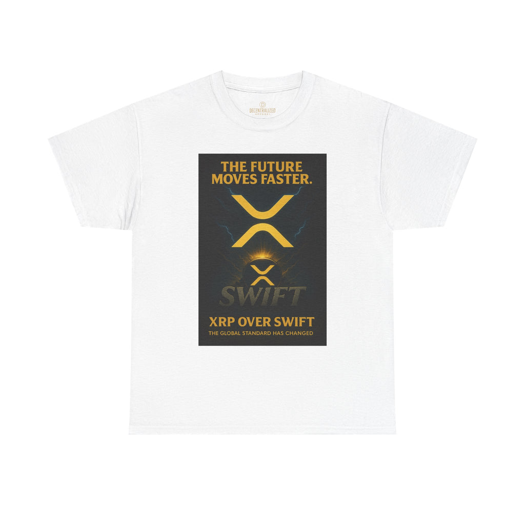 XRP Swift Crypto T-Shirt — “The Future Moves Faster” XRP Over Swift Tee