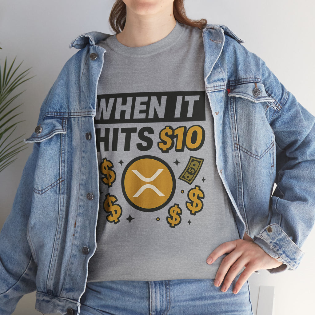 Crypto Tee - "When It Hits 10" Ripple XRP Meme Shirt