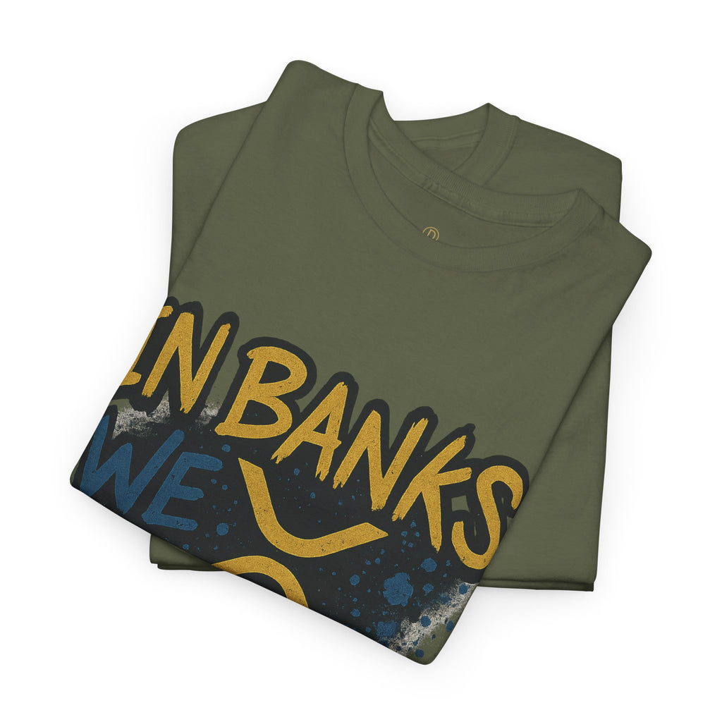 Ripple 'In Banks We Break' Graphic Tee — Crypto XRP Streetwear