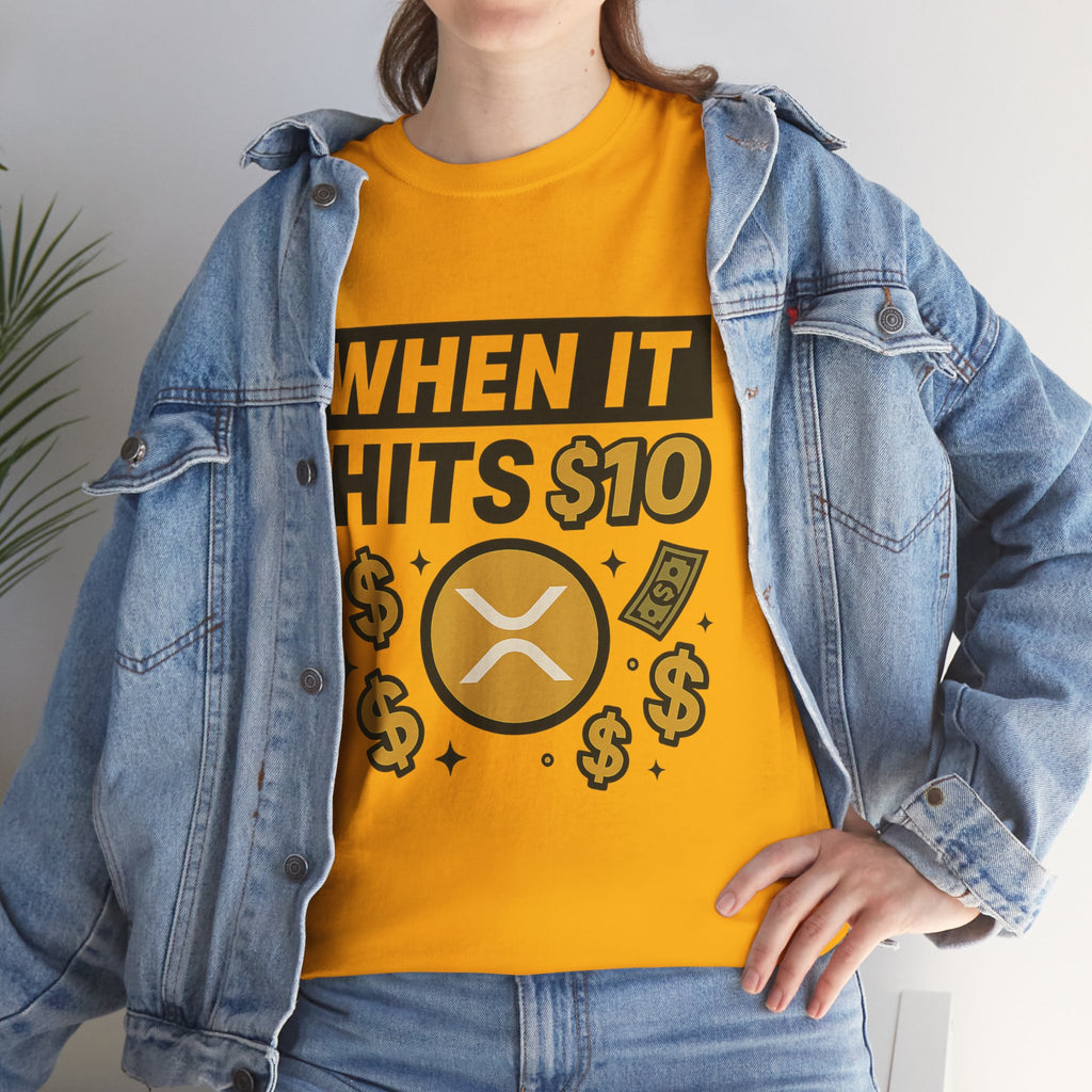 Crypto Tee - "When It Hits 10" Ripple XRP Meme Shirt