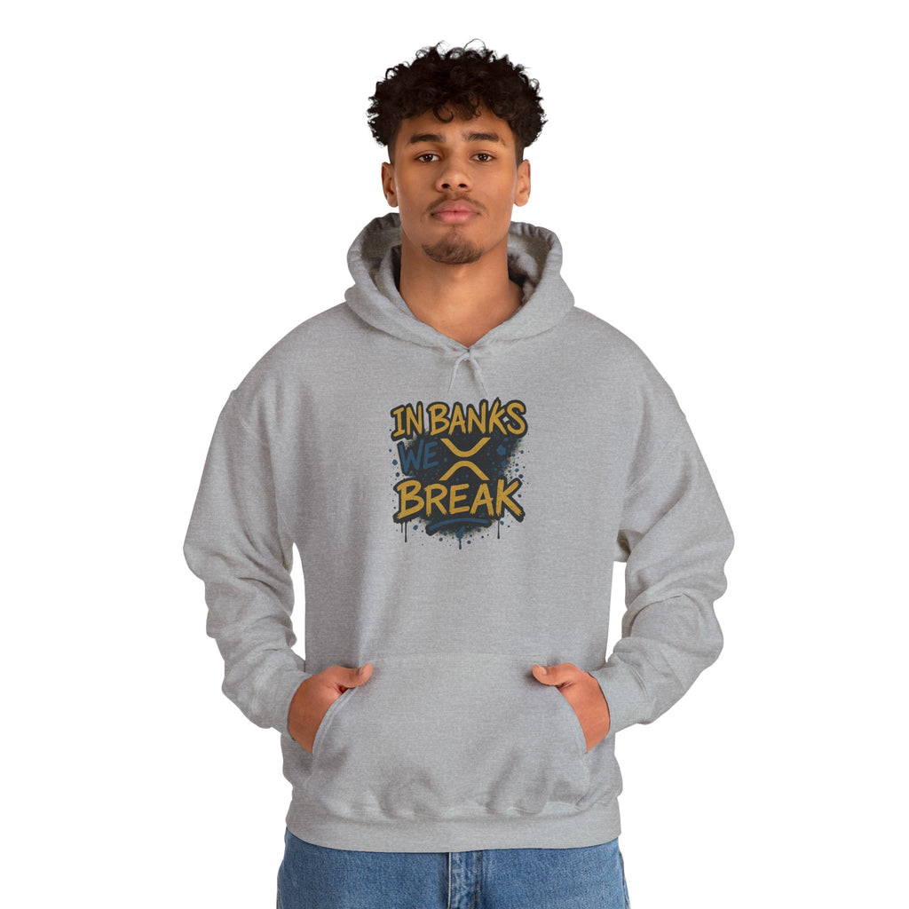 In Banks We Break Hoodie — Streetwear Graffiti Hoodie for Urban Style