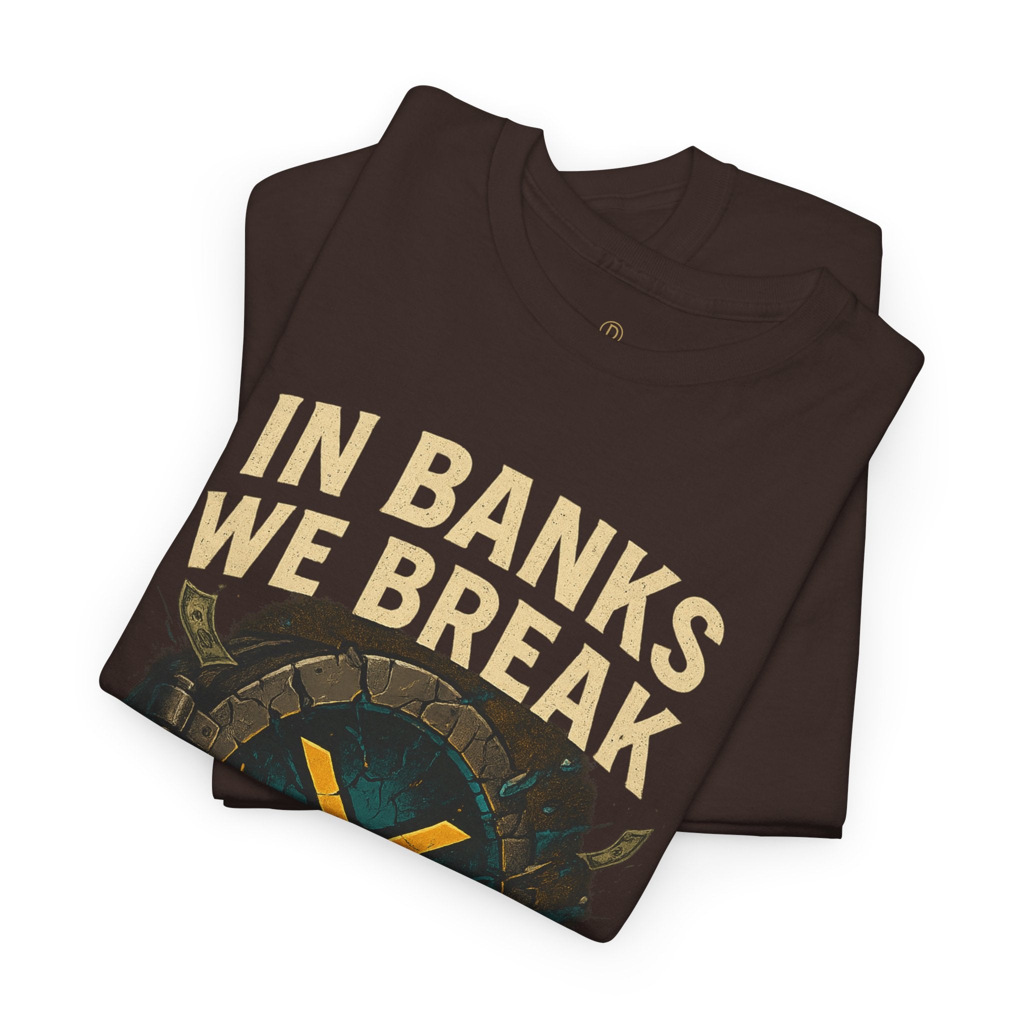 In Banks We Break XRP Crypto Graphic Tee