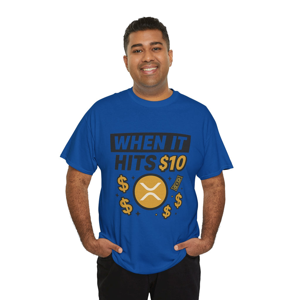 Crypto Tee - "When It Hits 10" Ripple XRP Meme Shirt