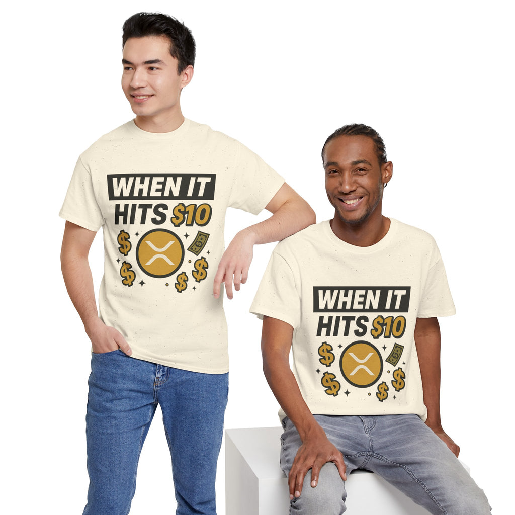 Crypto Tee - "When It Hits 10" Ripple XRP Meme Shirt